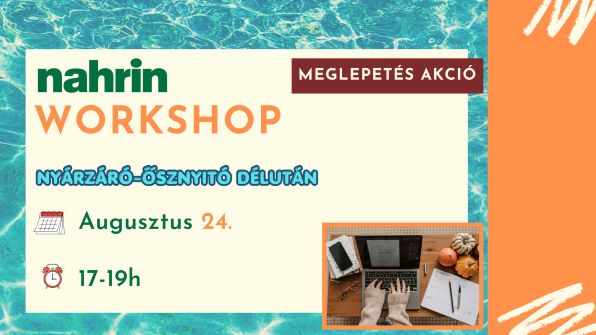NAHRIN WORKSHOP - A szépség és az energia belülről&hellip;