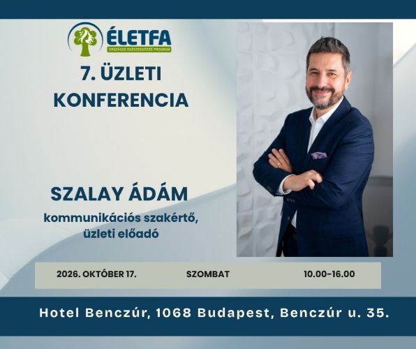 ÉLETFA ÜZLETI KONFERENCIA  - A jó történet nem&hellip;